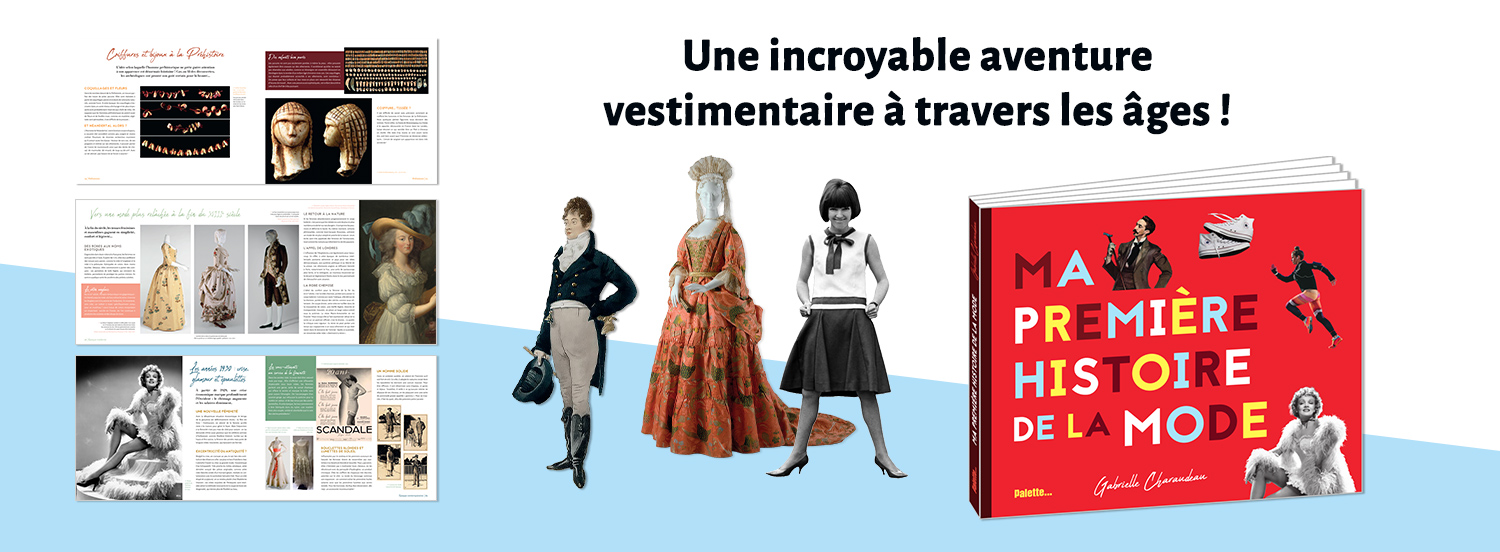 Ma première histoire de la mode de Gabrielle Charaudeau